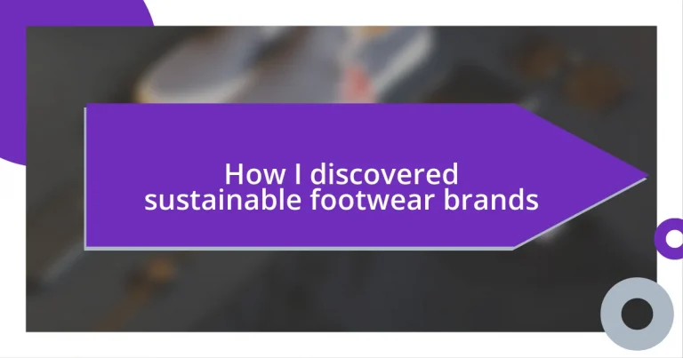 How I discovered sustainable footwear brands