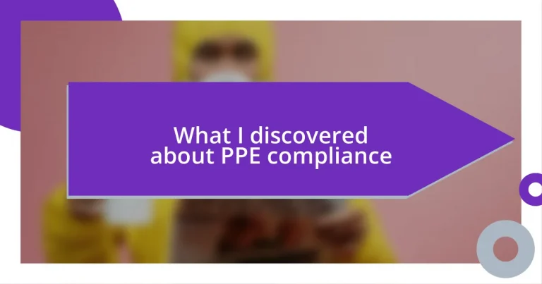 What I discovered about PPE compliance