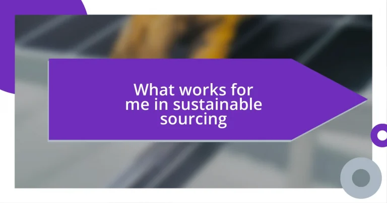 What works for me in sustainable sourcing